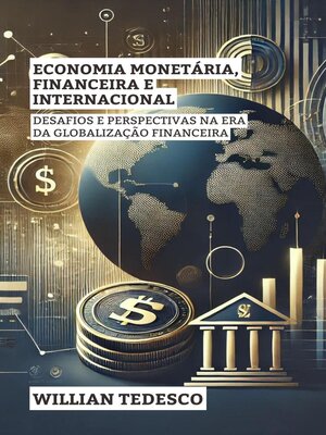 cover image of Economia Monetária, Financeira e Internacional